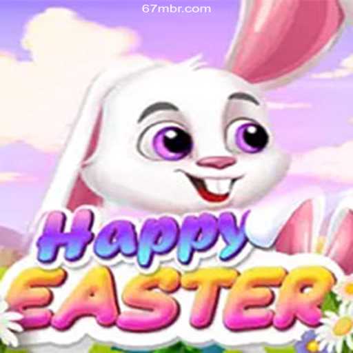 Discover the Exciting World of HappyEaster: A Thrilling Gaming Experience with 67M.COM